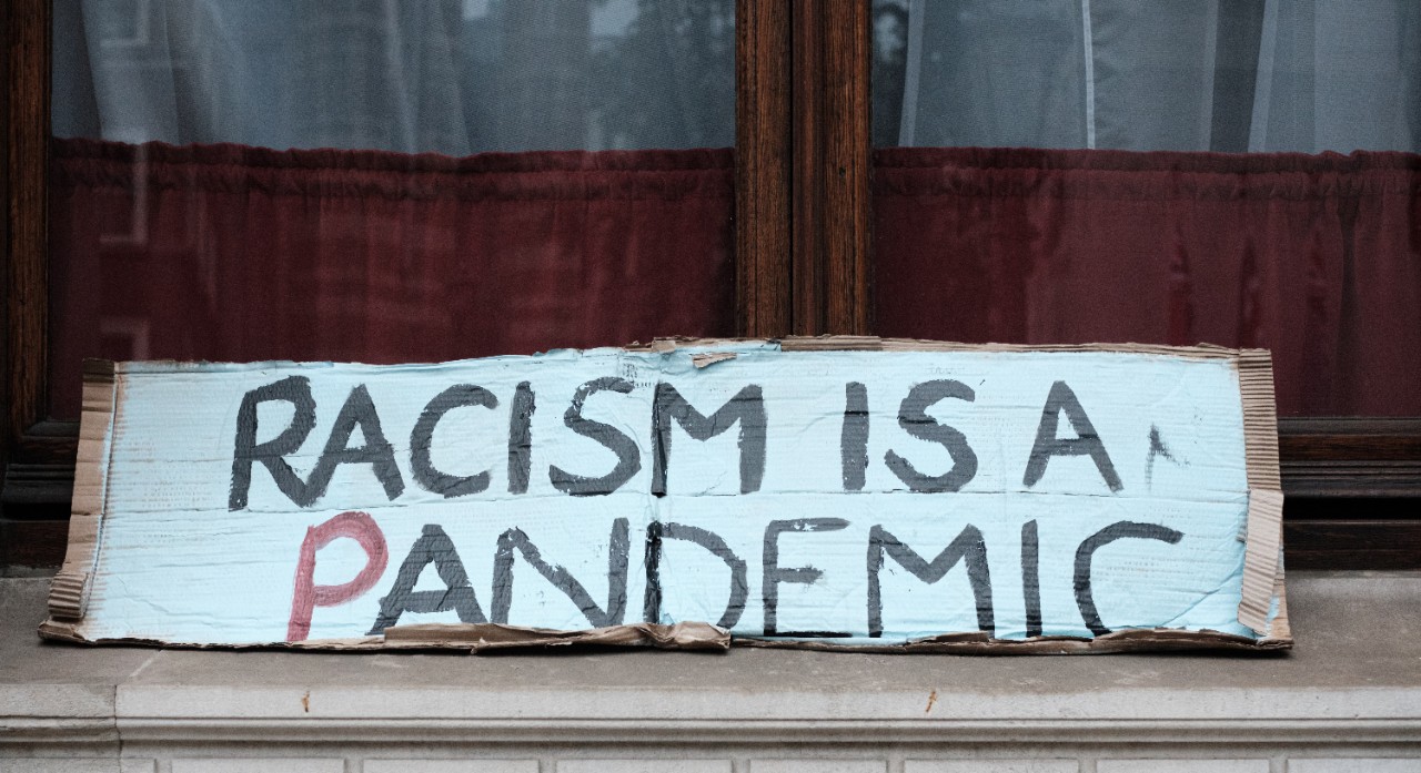 Racism is a pandemic